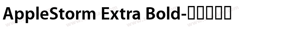 AppleStorm Extra Bold字体转换